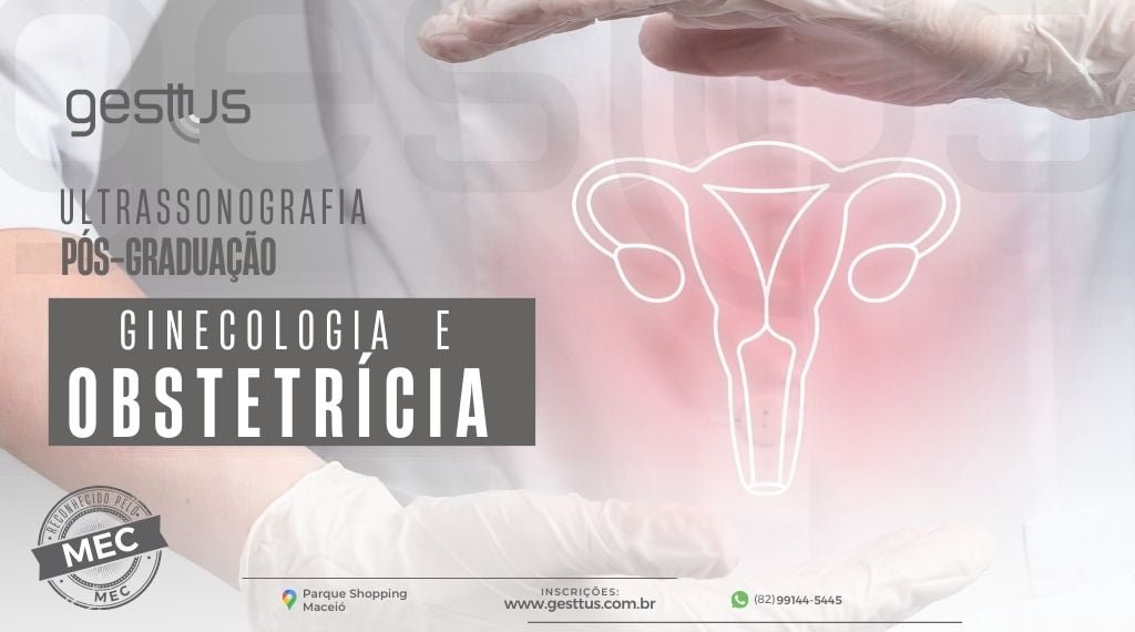 Pós-graduação Ultrassonografia em Ginecologia e Obstetrícia